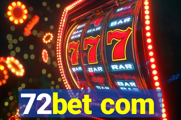 72bet com